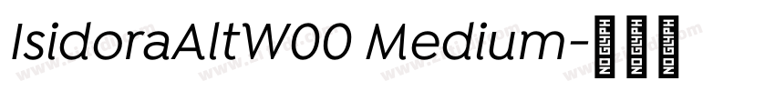 IsidoraAltW00 Medium字体转换
